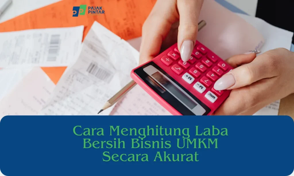 Cara-Menghitung-Laba-Bersih-Bisnis-UMKM