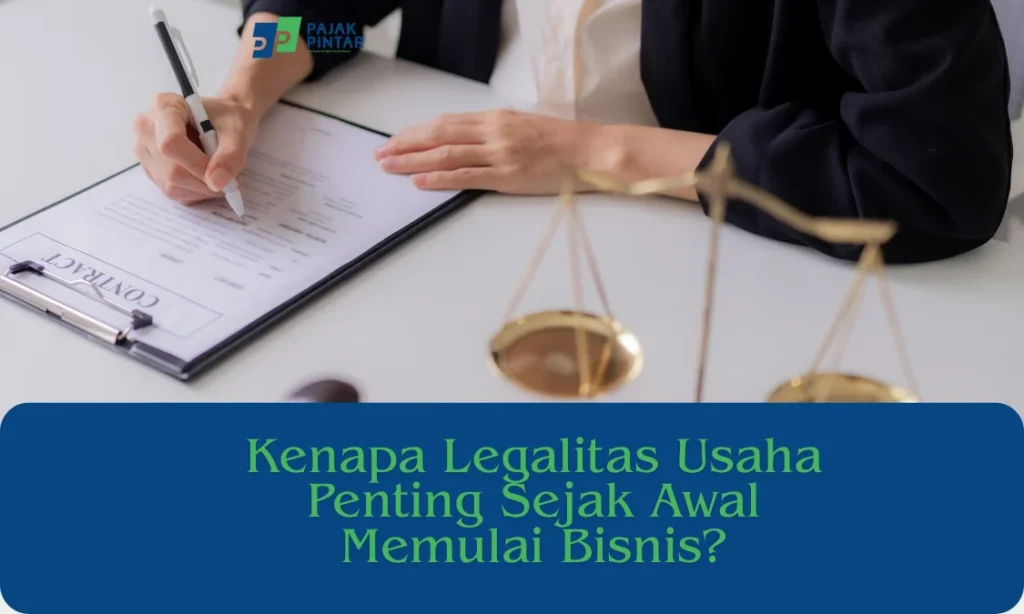 Kenapa-Legalitas-Usaha-Penting-Sejak-Awal-Memulai-Bisnis