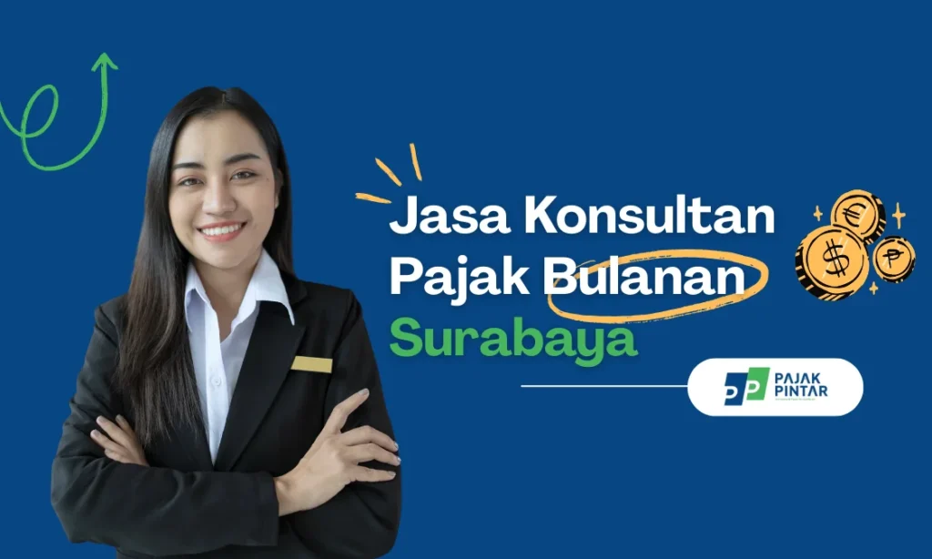 Konsultan-Pajak-Bulanan-Surabaya