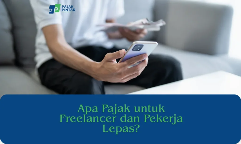 Pajak-untuk-Freelancer-dan-Pekerja-Lepas