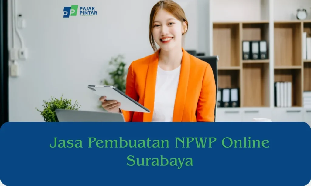 Jasa-Pembuatan-NPWP-Online-Surabaya