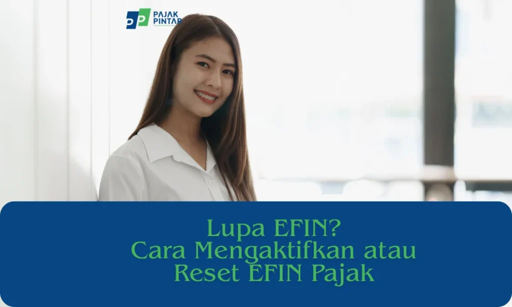 Cara-Mengaktifkan-atau-Reset-EFIN-Pajak